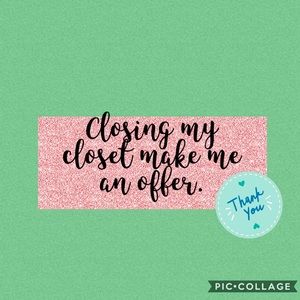 Closing Closet Bundle and Make me an offer.